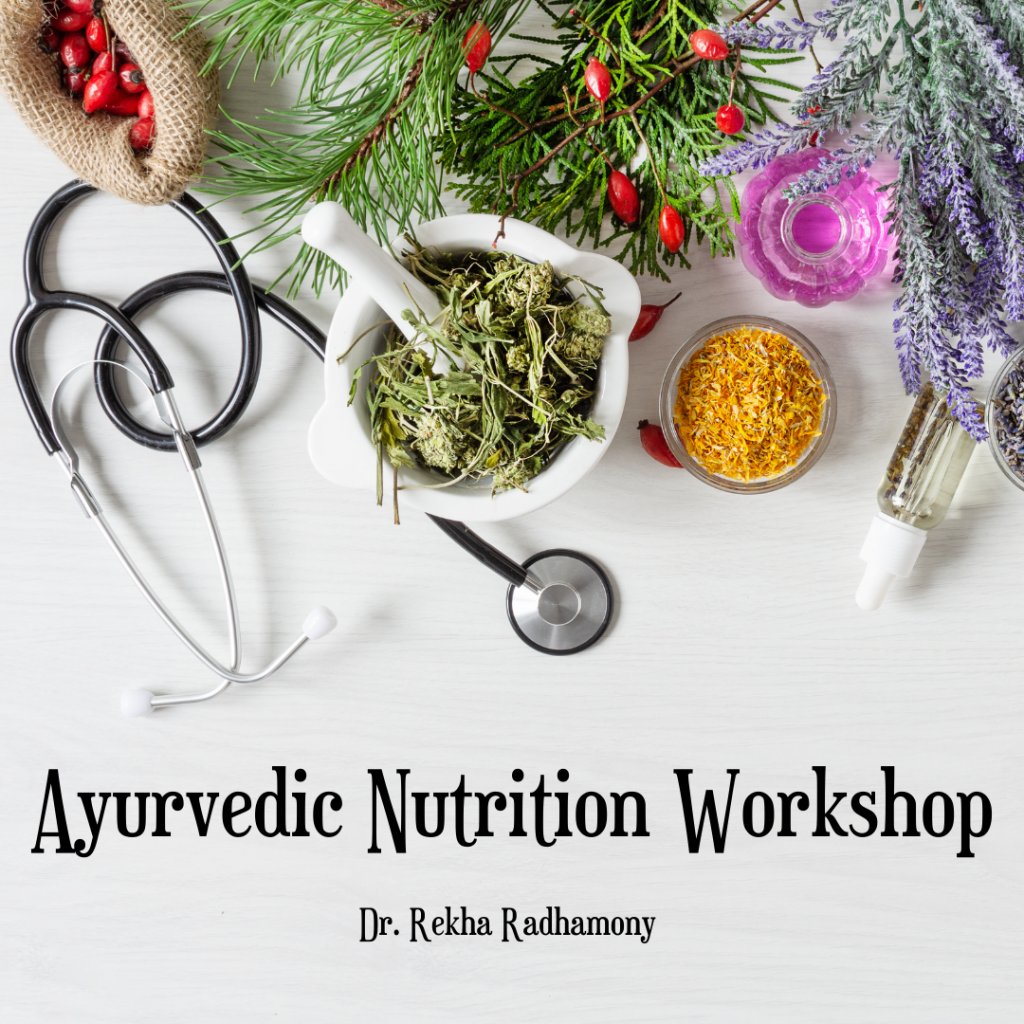 Ayurvedic Nutrition Workshop